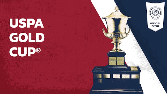 2020 - USPA GOLD CUP®️ - Semifinal II - La Indiana vs Pilot