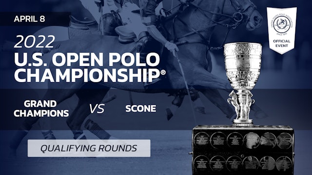 2022 U.S. Open Polo Championship® - Grand Champions vs Scone