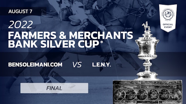 2022 FMB Silver Cup® - Final - BenSoleimani.com vs L.E.N.Y. 