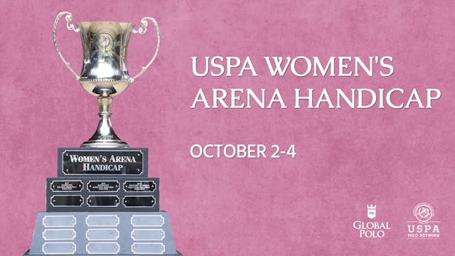 2020 USPA Women's Arena Handicap Semi...