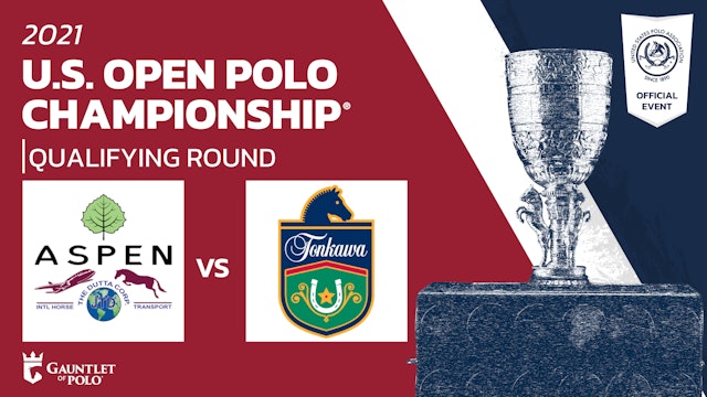 2021 U.S. Open Polo Championship® - Aspen/Dutta Corp vs Tonkawa