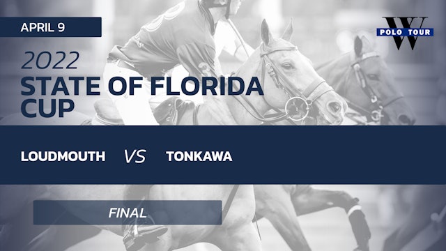 2022 State of Florida Cup Final - Loudmouth vs. Tonkawa