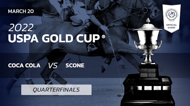 2022 USPA Gold Cup® - QF #4 - Coca-Co...