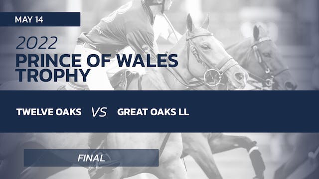 2022 Prince of Wales Trophy - Final -...