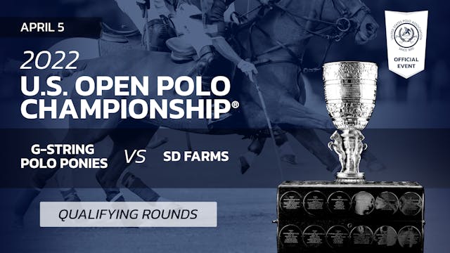 2022 U.S. Open Polo Championship® - G...