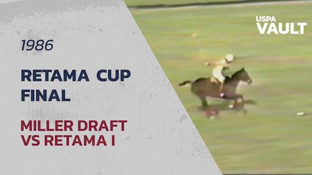 1986 Retama Cup Final - Miller Draft vs Retama I