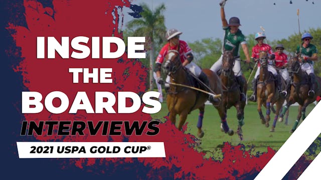 2021 USPA Gold Cup® Final - Interviews