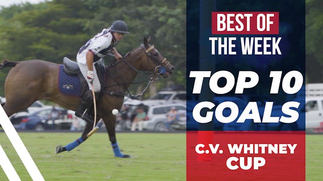Top 10 Goals - 2020 C.V. Whitney Cup