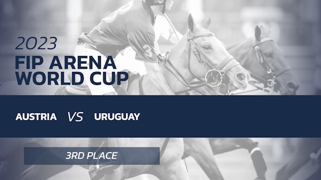 FIP Arena World Cup - 3rd place - Austria vs. Uruguay