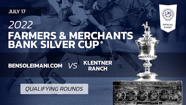 2022 FMB Silver Cup® - BenSoleimani.com vs Klentner Ranch 