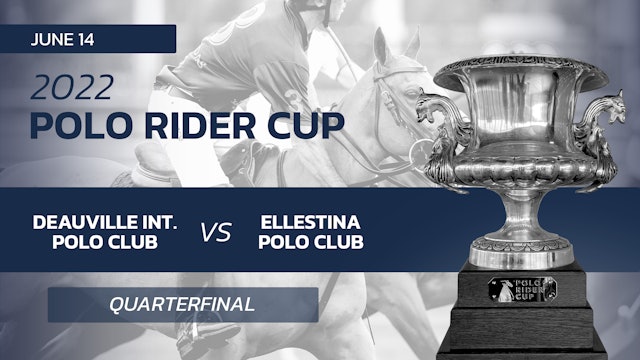 QF1 - Deauville Int. P.C. vs. Ellerstina P.C. - Tuesday 4:30am ET