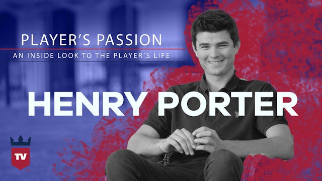 Player Profiles: Henry Porter
