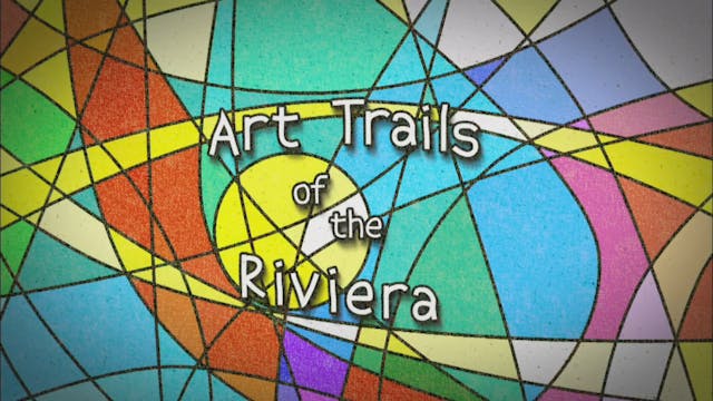 Art Trails of the Riviera (Digital Download)