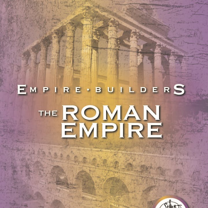 Empire Builders - The Roman Empire