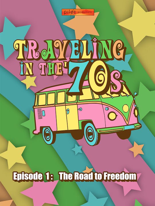 Travelling in the 1970’s: Episode 1 – The Road of Freedom