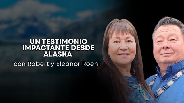 Un testimonio impactante desde Alaska...