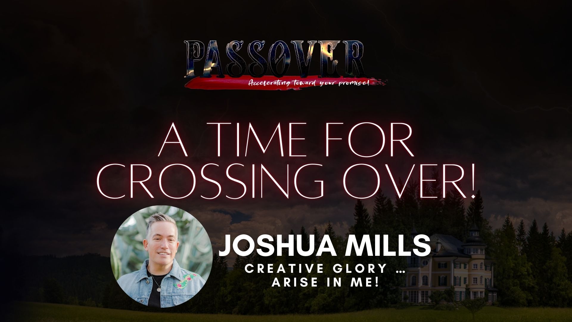 Joshua Mills - Creative Glory Arise in Me!