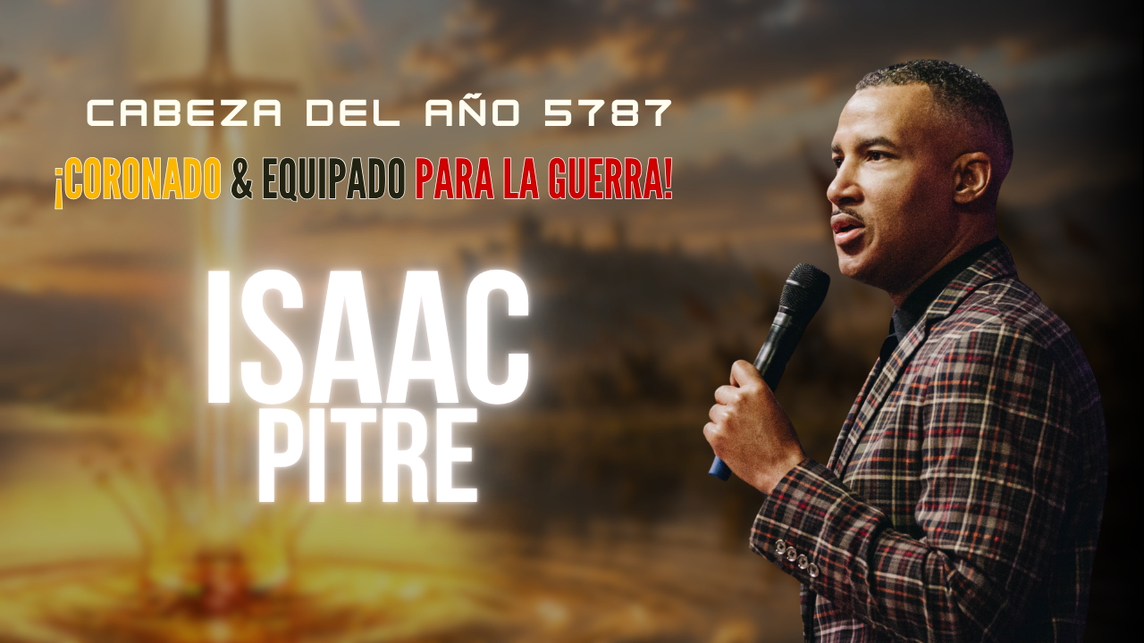 Cabeza del Año 5787 - Isaac Pitre Friday 7pm (09/11/26)