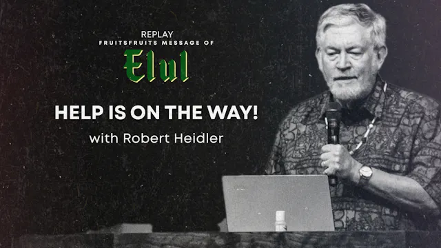 Help is on the Way with Robert Heidle...