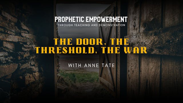 Prophetic Empowerment: The Door, The ...