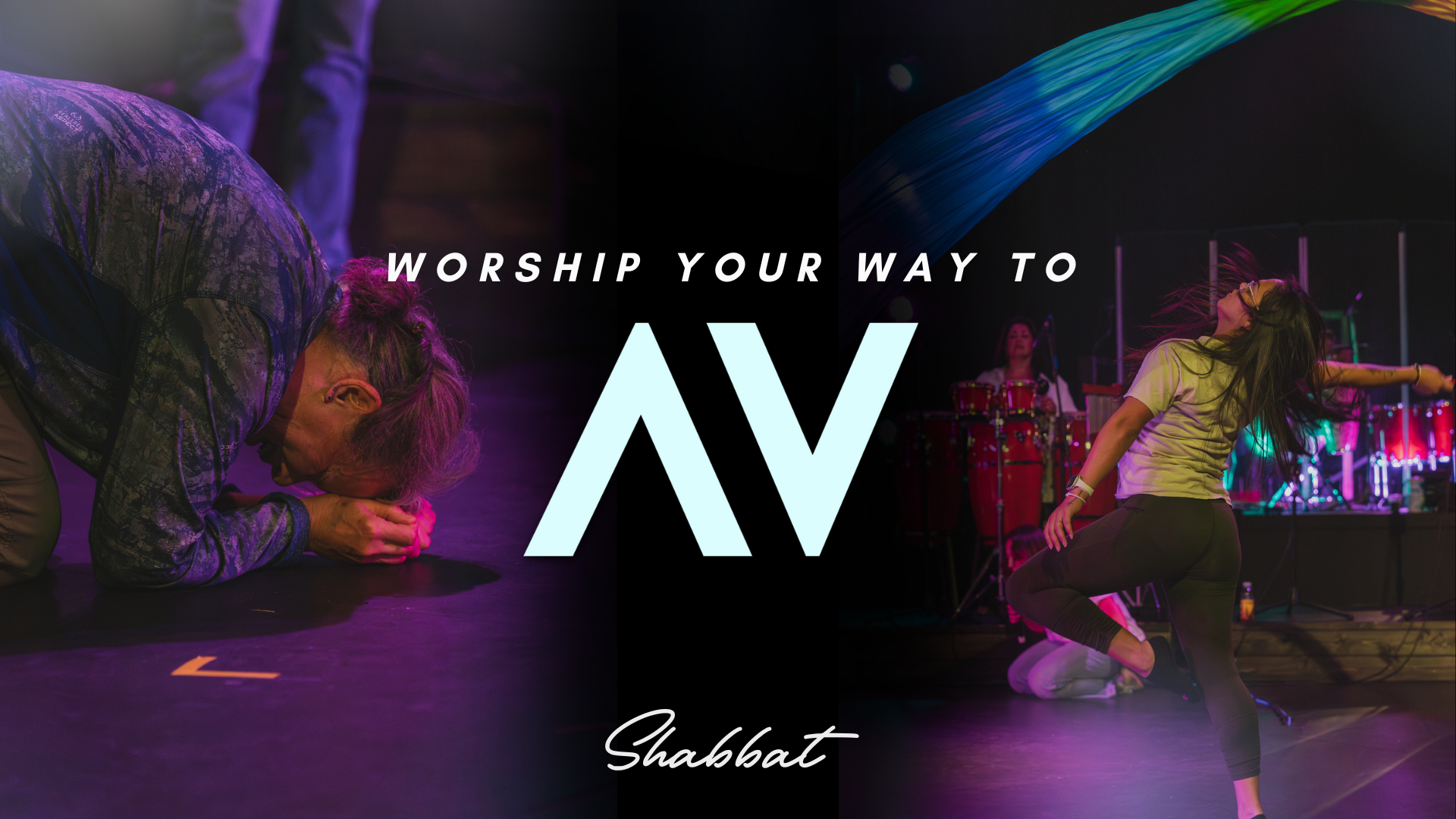 Shabbat: Worship Your Way To AV 6PM (7/25)