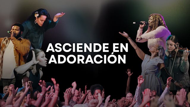 Asciende en Adoración (02/25/26)