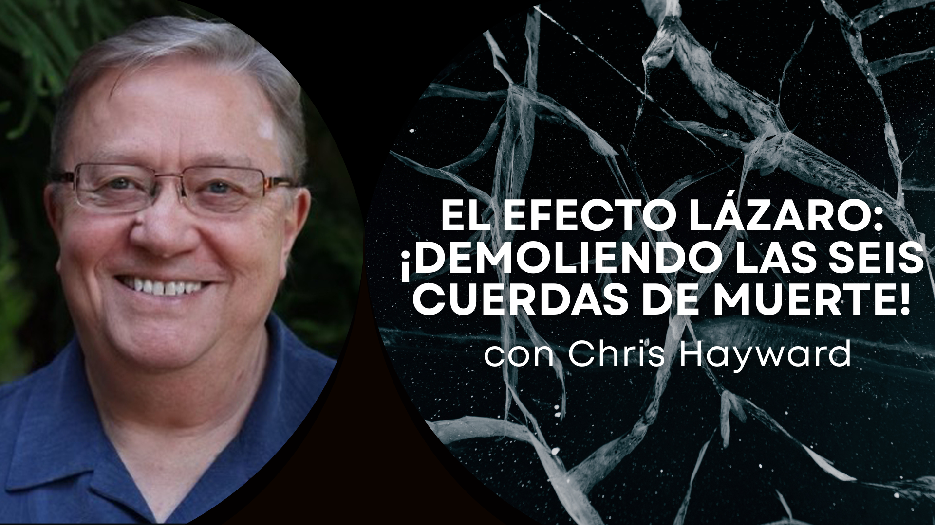 El Efecto Lázaro: Demoliendo las Seis Cuerdas de Muerte con Chris Hayward (9/10)