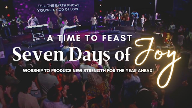 A Time to Feast: Seven Days of Joy (9/24)