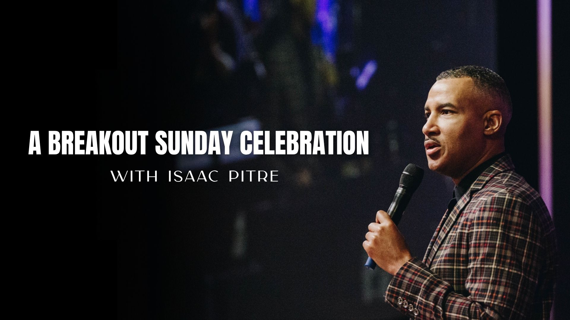 Sunday Celebration Service (08/09/26) 9AM