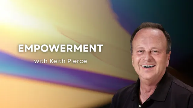 Empowerment with Keith Pierce (06/03/...