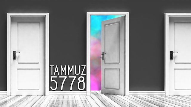 Firstfruits - Tammuz 5778 - June 10th, 2018