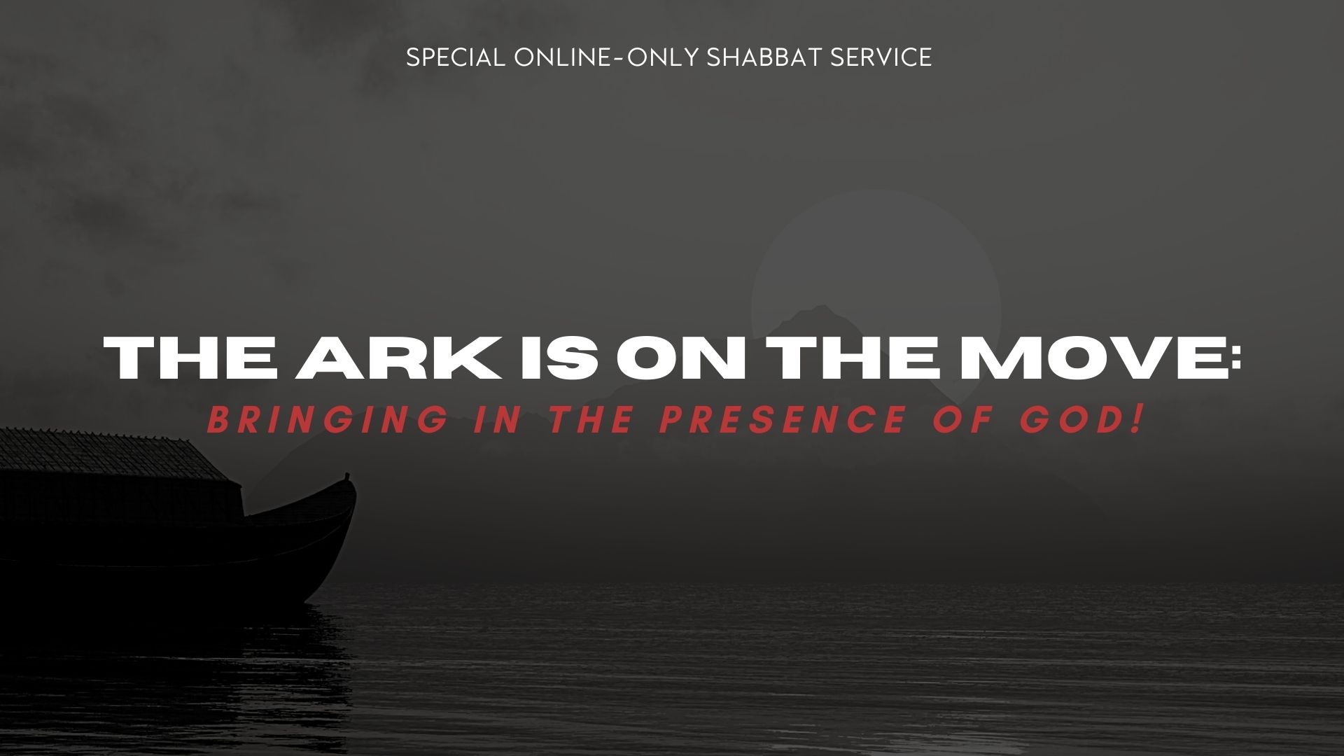 The Ark is on the Move (10/30)