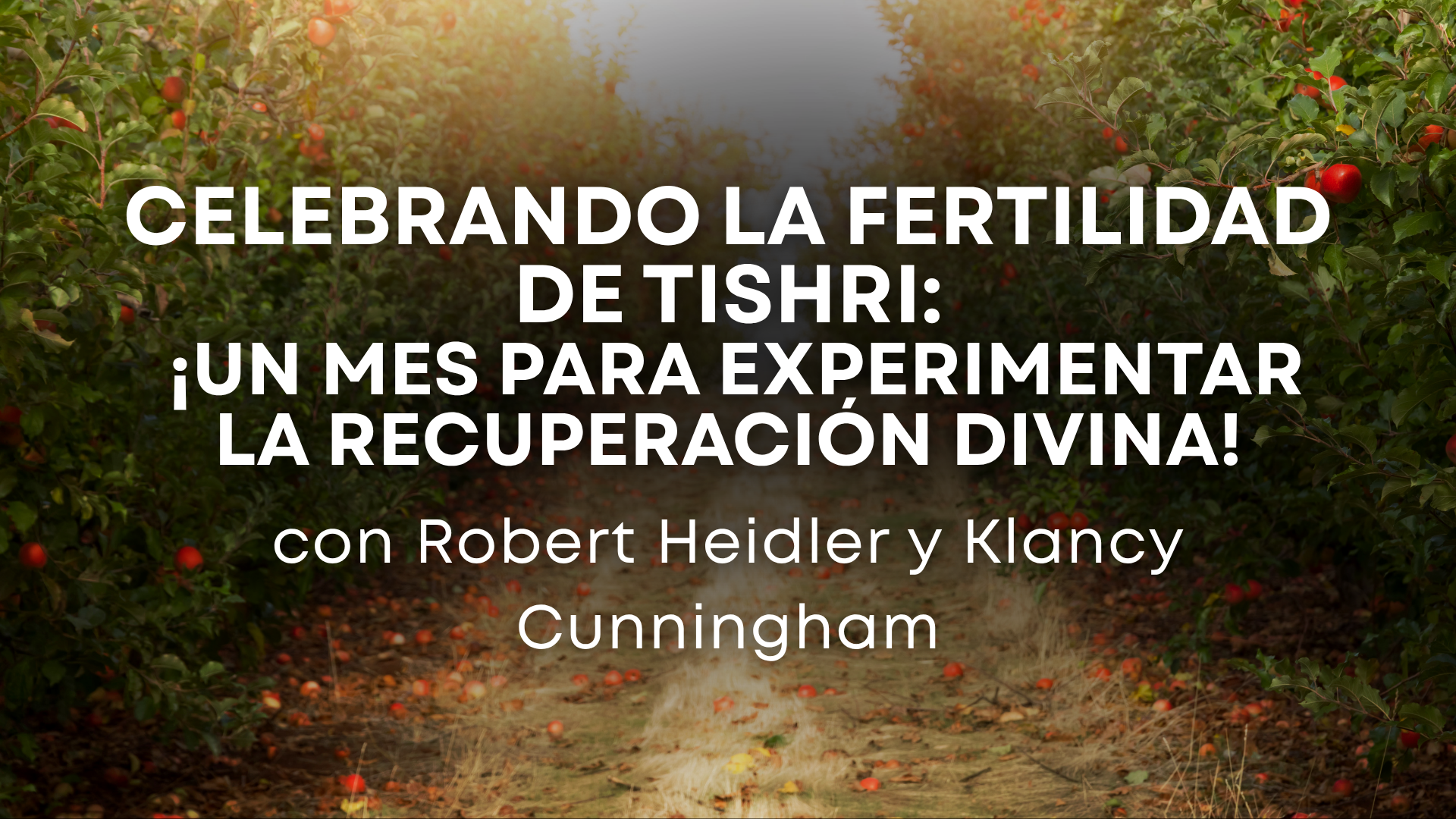 Celebrando la Fertilidad de Tishri (09/20/26)
