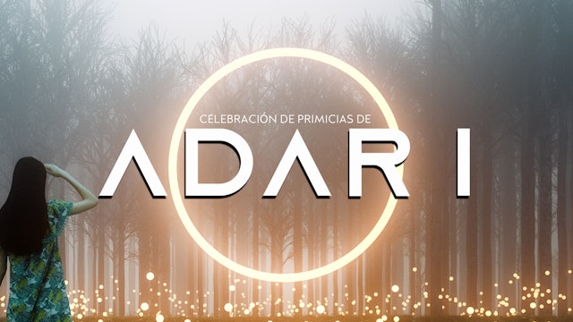 [Español] Firstfruits - Adar I 5782 - January 30th, 2022
