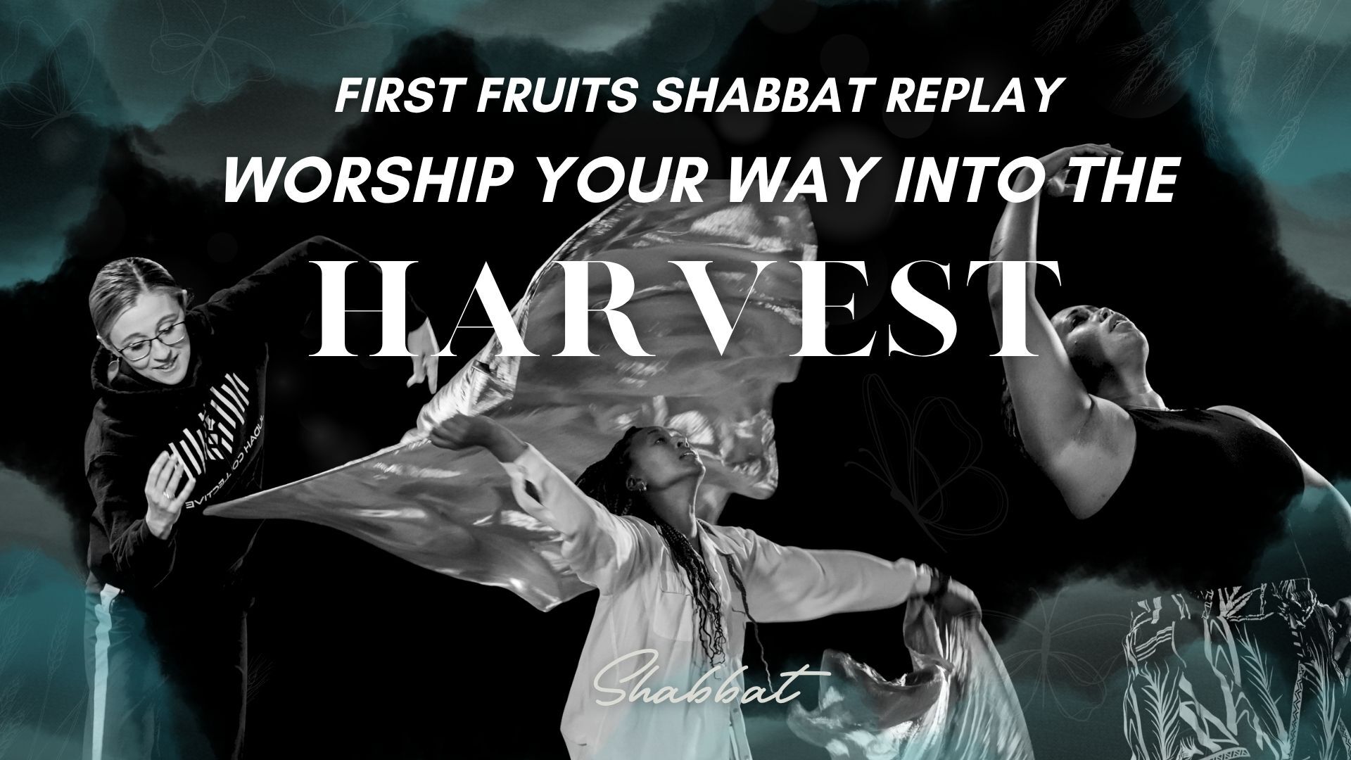 Shabbat: Worship Your Way into Harvest (7/17/26)