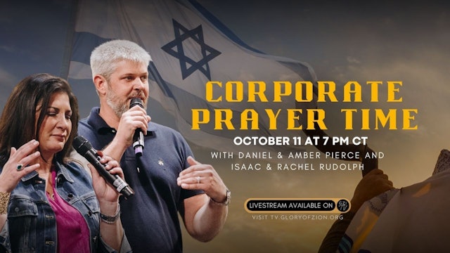 Corporate Prayer - Daniel & Amber Pierce (10/11)
