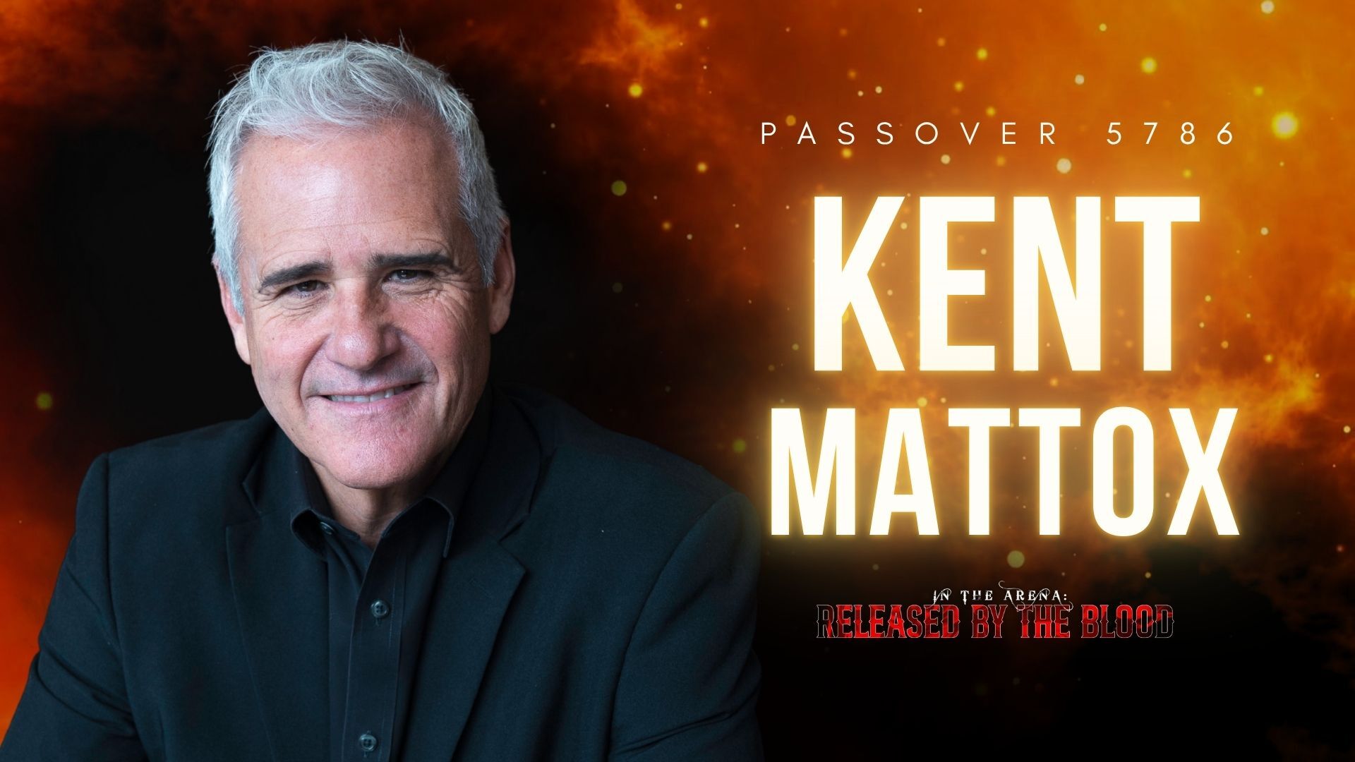 Passover 5786 - Kent Mattox Saturday 11AM