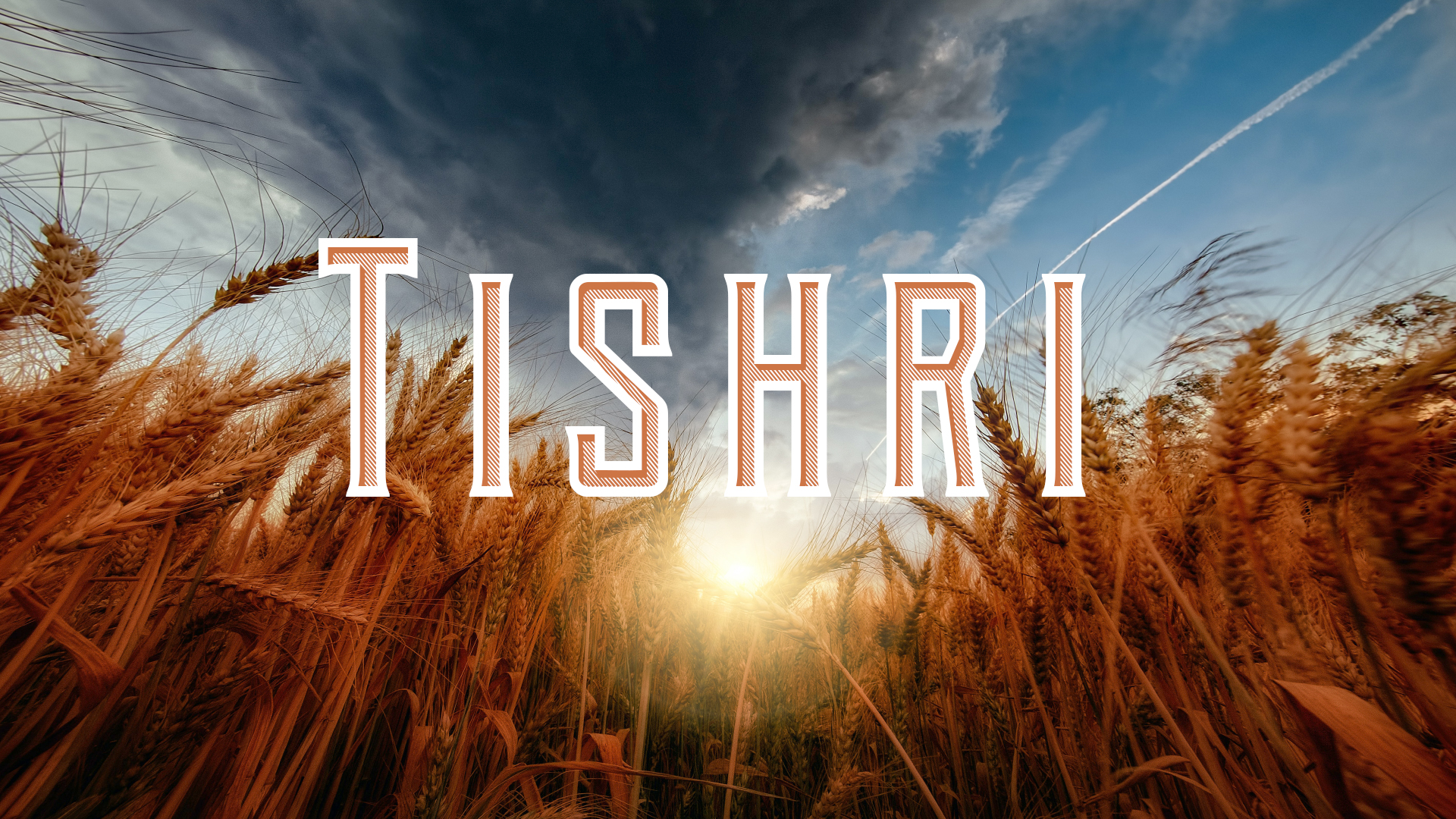 [Español] Firstfruits - Tishri 5783 - October 2nd, 2022  - Part 1