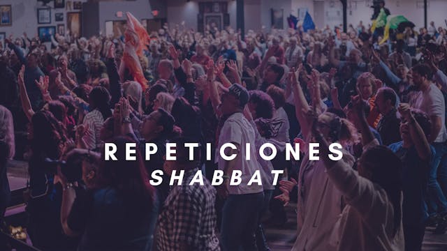 Repeticiones Shabbat