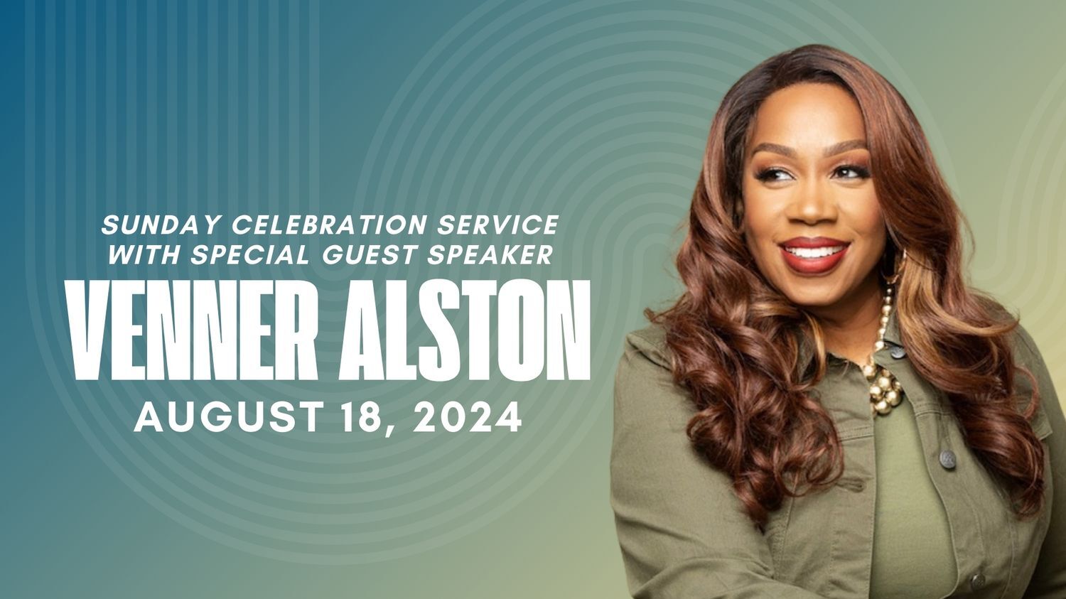 Celebration Service - Venner Alston (8/18) 9AM