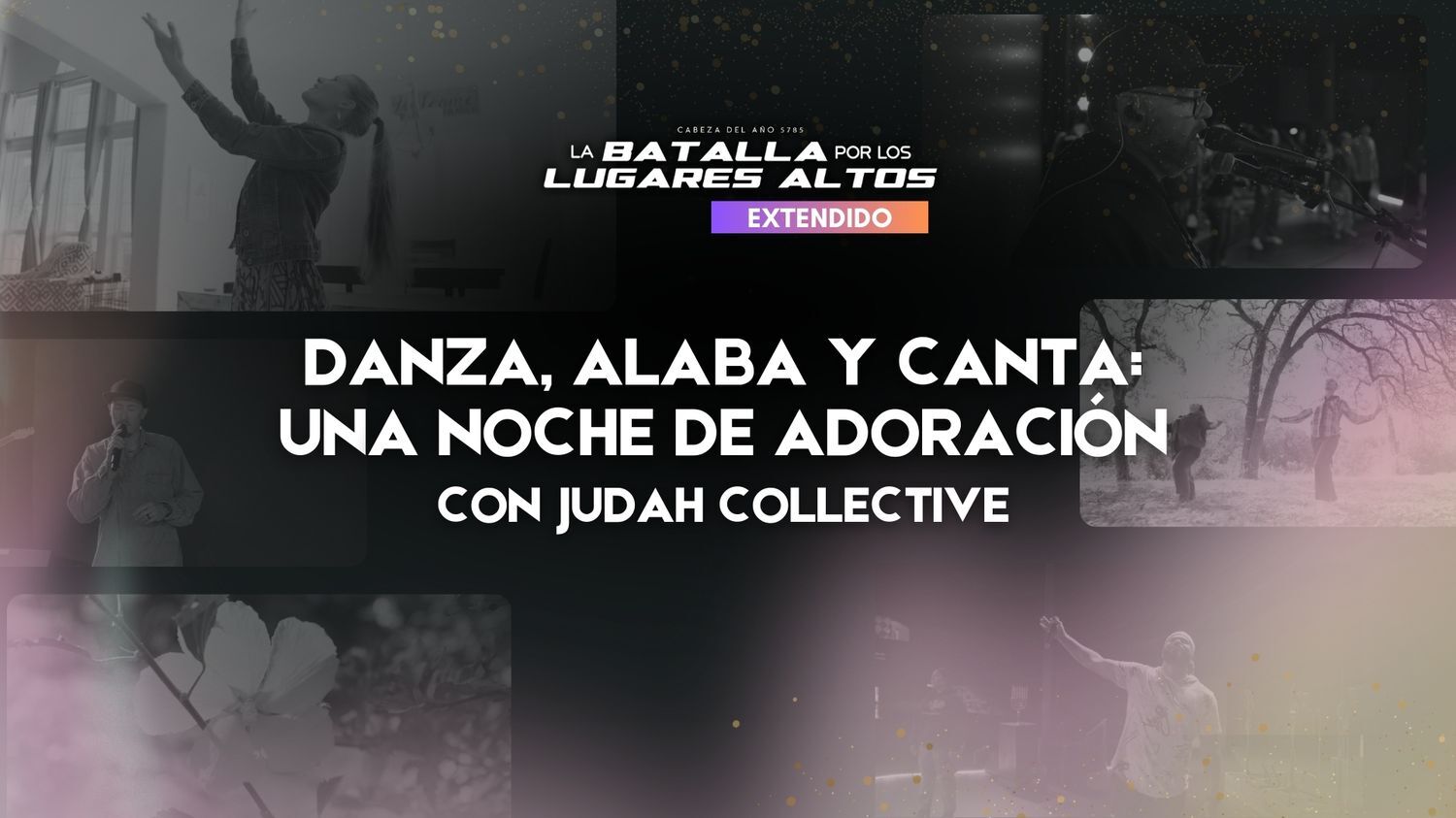Danza, Alaba y Canta: una Noche de Adoración (10/20)