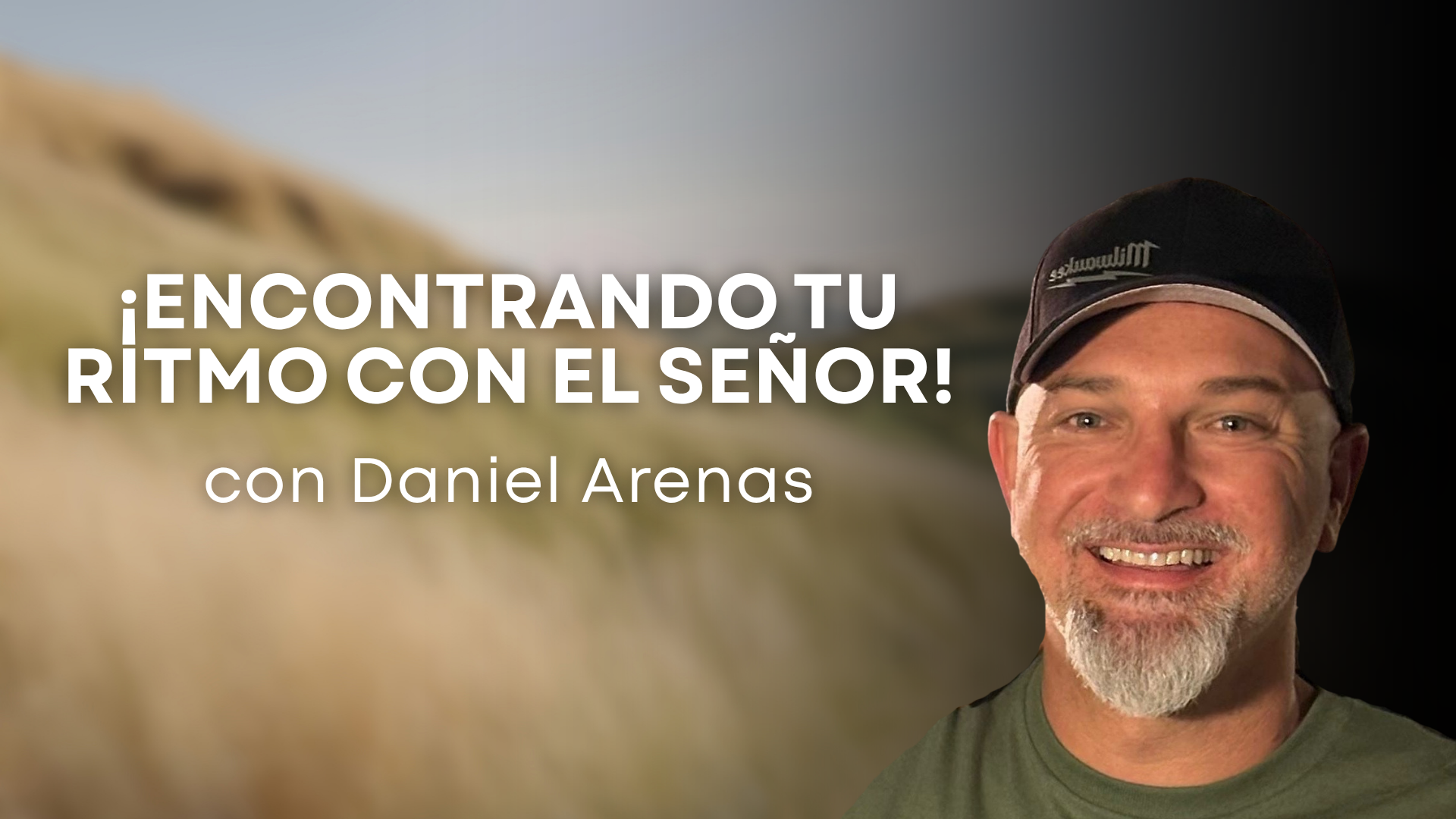 ¡Encontrando tu ritmo con el Señor! con Daniel Arenas (09/23/26)