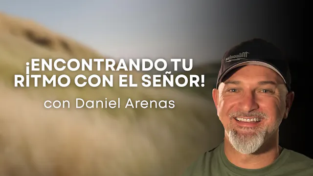 ¡Encontrando tu ritmo con el Señor! c...