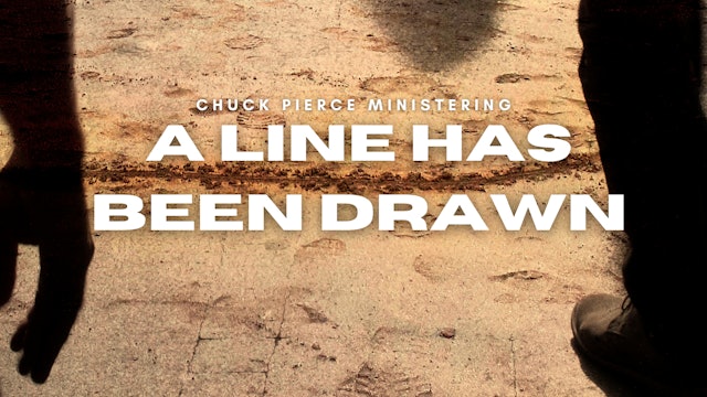 A Line Has Been Drawn (01/16) - Chuck Pierce