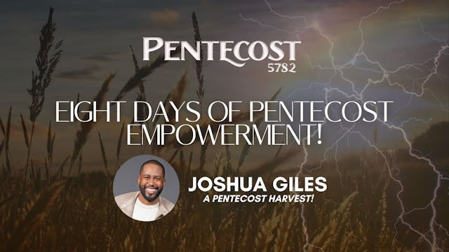 Joshua Giles: It's a Pentecost Harvest!