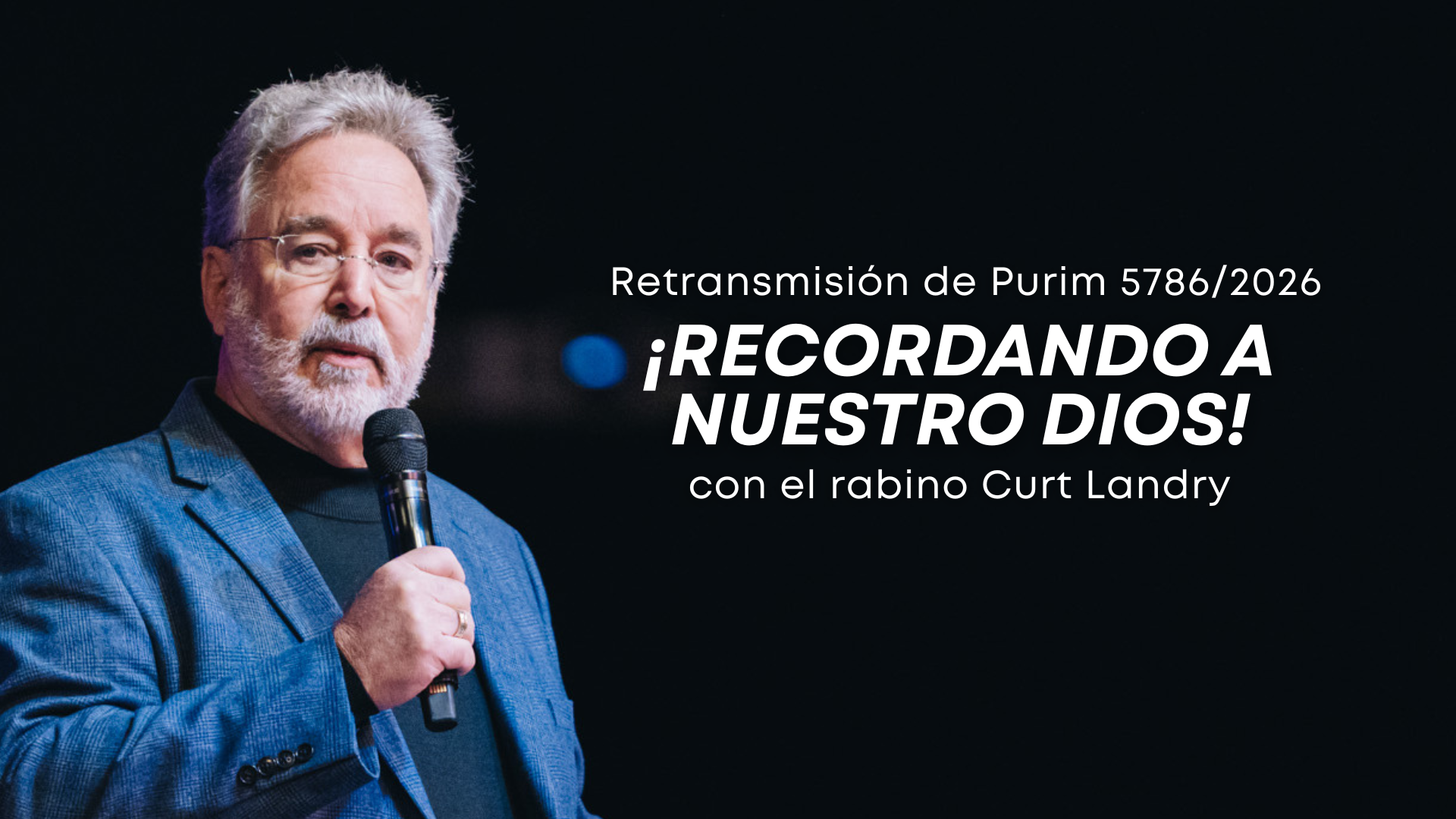 Recordando a nuestro Dios con Curt Landry (03/31/26)