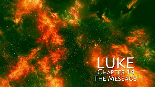 The Book of Luke - Chapter 14
