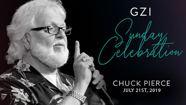 Celebration Service (7/21) - Chuck Pi...