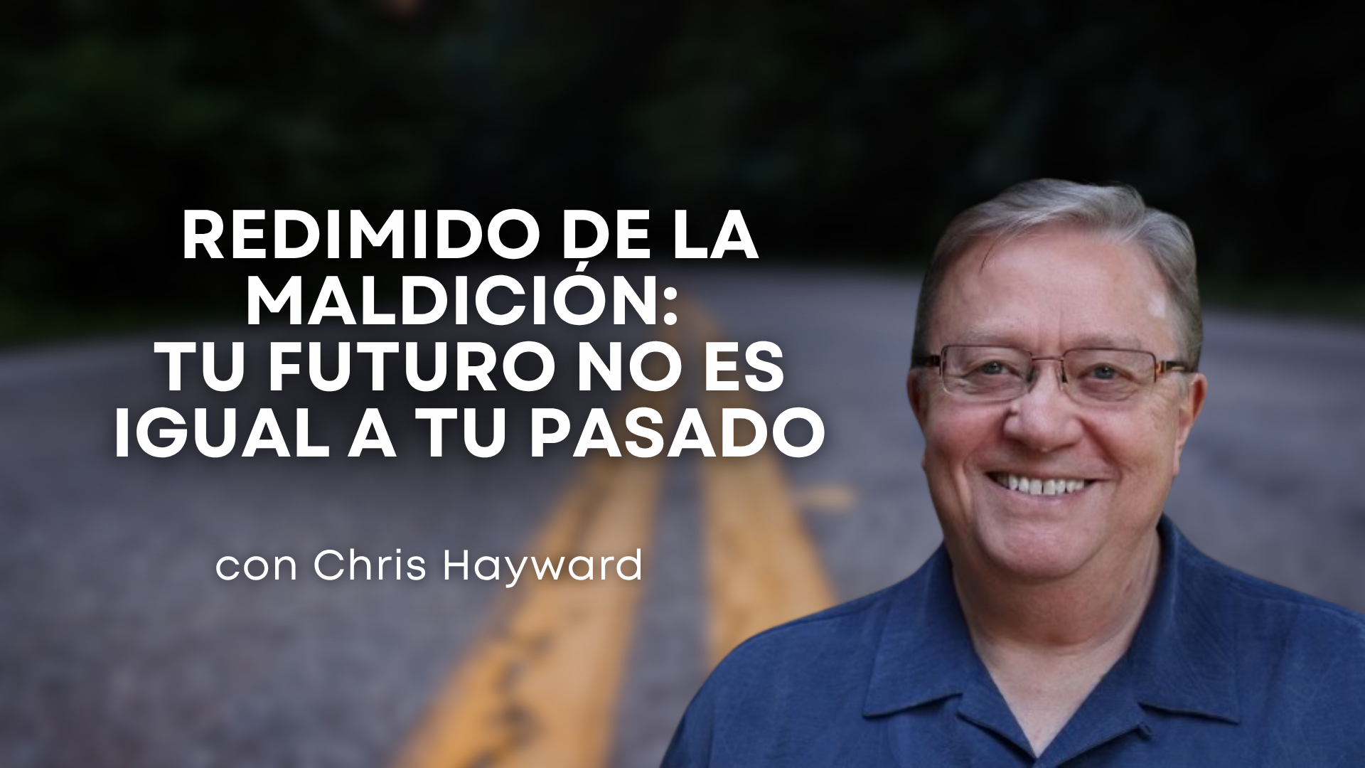 Redimido de la Maldición con Chris Hayward (06/18/26)