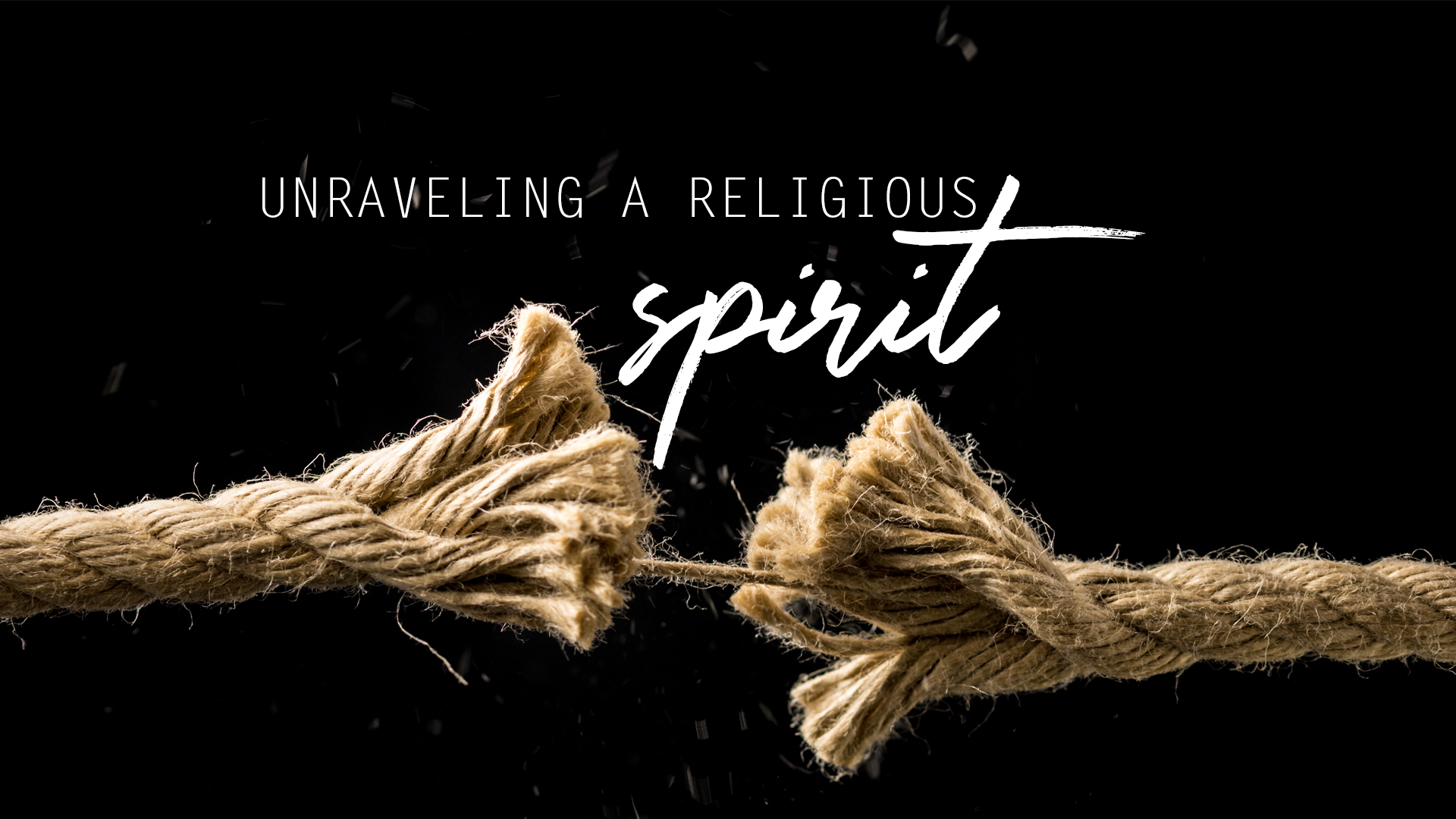 Unraveling a Religious Spirit (2/27) - Chuck Pierce